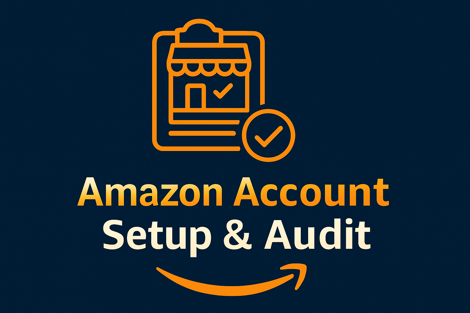 Amazon Account Setup & Audit